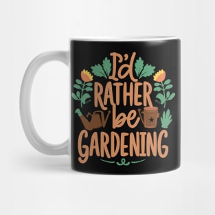 I'd Rather Be Gardening Mug